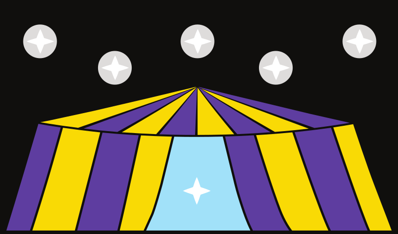 Image of a Flag design. The Flag depicts a black background, in front of which is a circus tent with five stars above it. The Circus tent is alternating gold and purple stripes, and the opening of the tent reveals a sky blue interior, with a single star in the center.